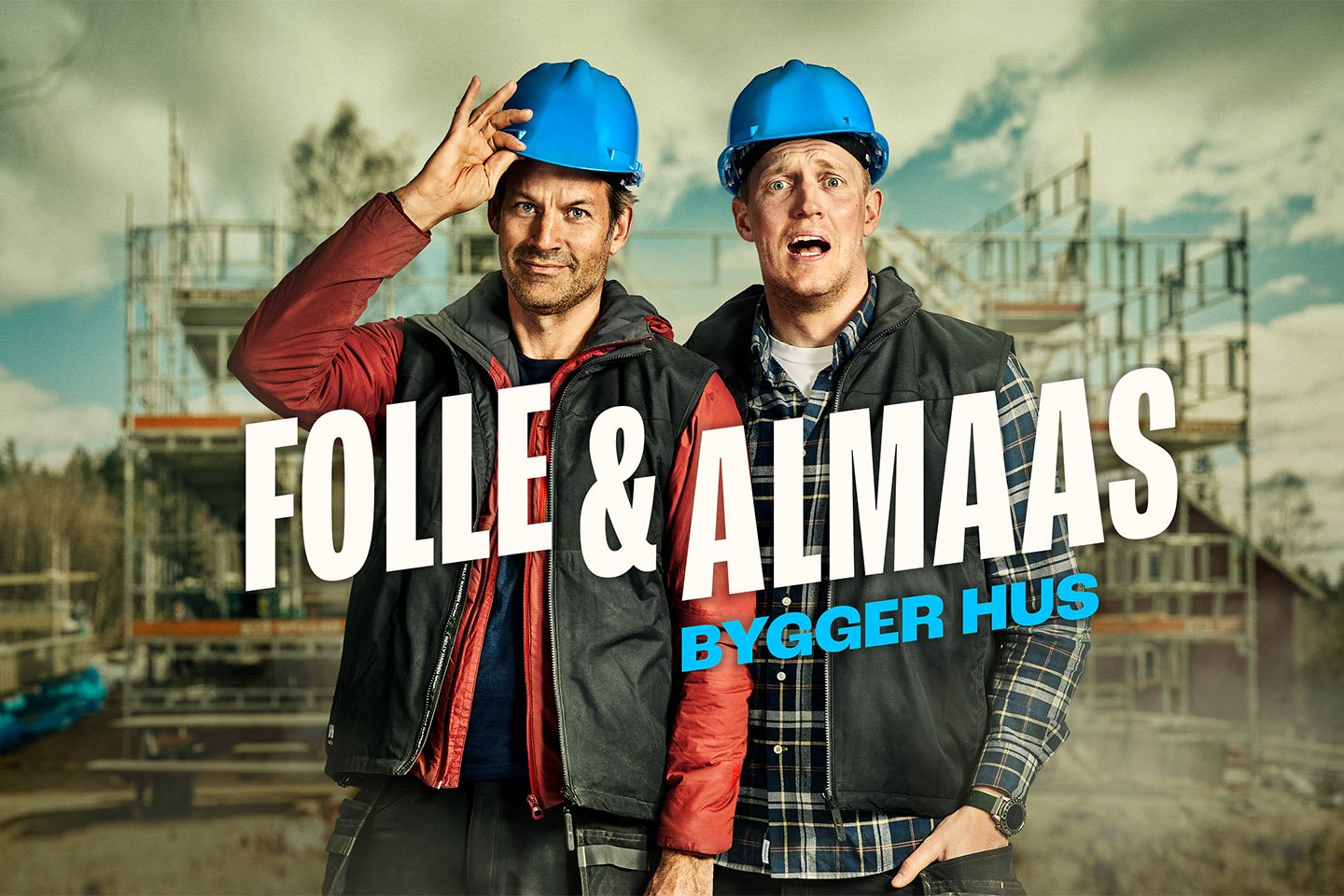 Folle og Almaas bygger hus